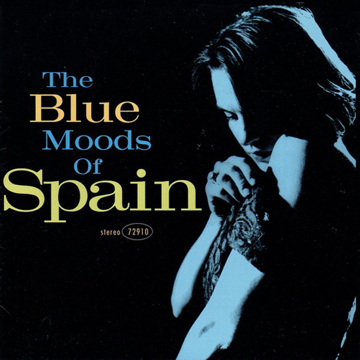 The Blue Moods Of Spain