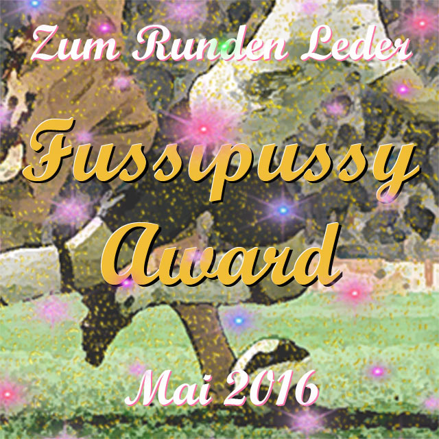 20160531_Fussipussy-Award_Mai2016